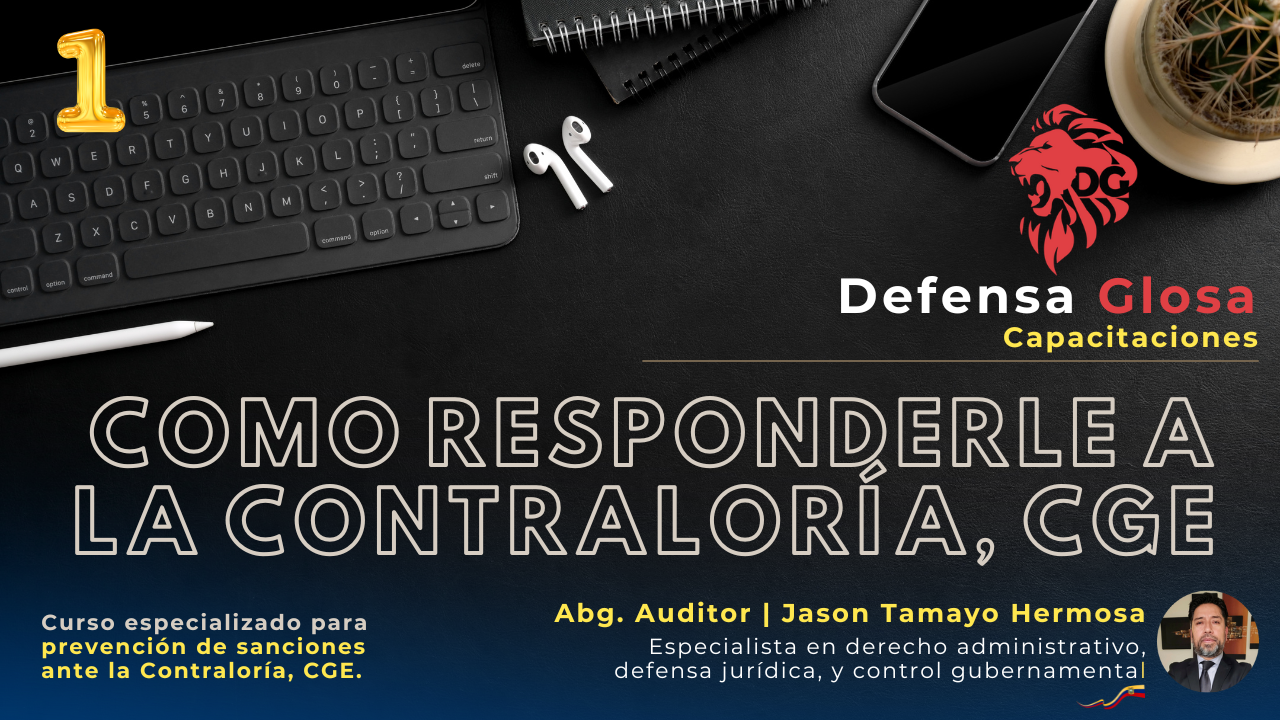 COMO RESPONDERLE A LA CONTRALORÍA GENERAL DEL ESTADO