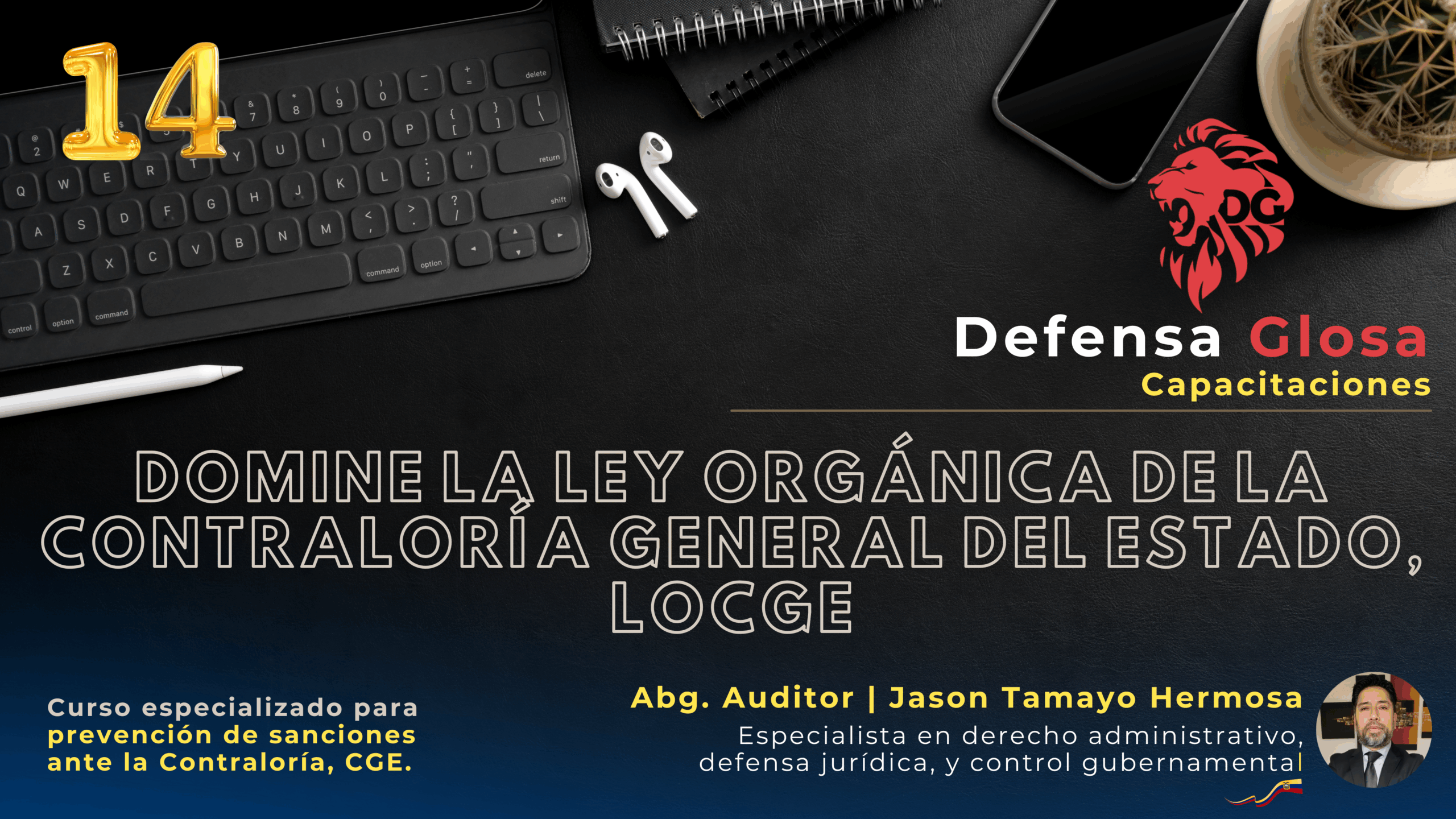 DOMINE LA LEY ORGÁNICA DE LA CONTRALORÍA GENERAL DEL ESTADO, LOCGE